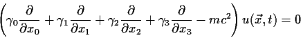 \begin{displaymath}
\left(\gamma _0 \frac{\partial }{ \partial x_0} +
\gamma _1 ...
..._3 \frac{\partial }{\partial x_3} -m c^2\right)u(\vec x, t) =0
\end{displaymath}